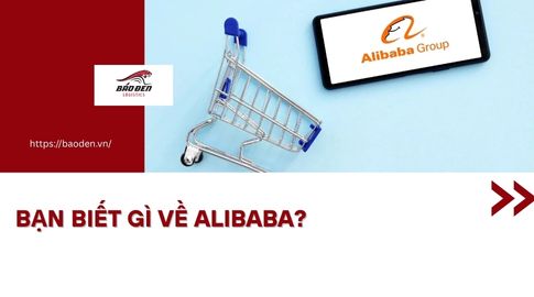 BẠN BIẾT GÌ VỀ ALIBABA