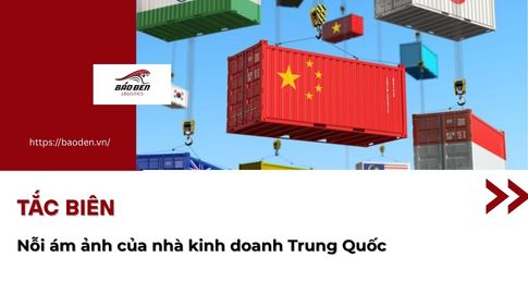Tắc Biên - Nỗi Ám Ảnh Nhà Kinh Doanh Hàng Trung Quốc 11 Tắc Biên - Nỗi Ám Ảnh Nhà Kinh Doanh Hàng Trung Quốc