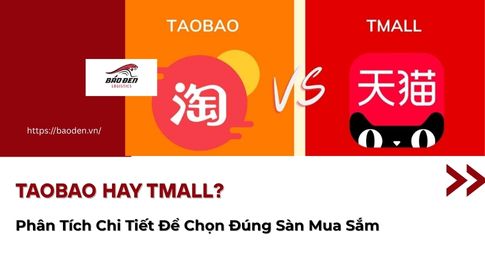 Taobao Hay Tmall? Phân Tích Chi Tiết Để Chọn Đúng Sàn Mua Sắm