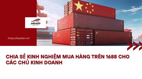 Chia Sẻ Kinh Nghiệm Mua Hàng Trên 1688 Cho Các Chủ Kinh Doanh 16 Thumnail website 54