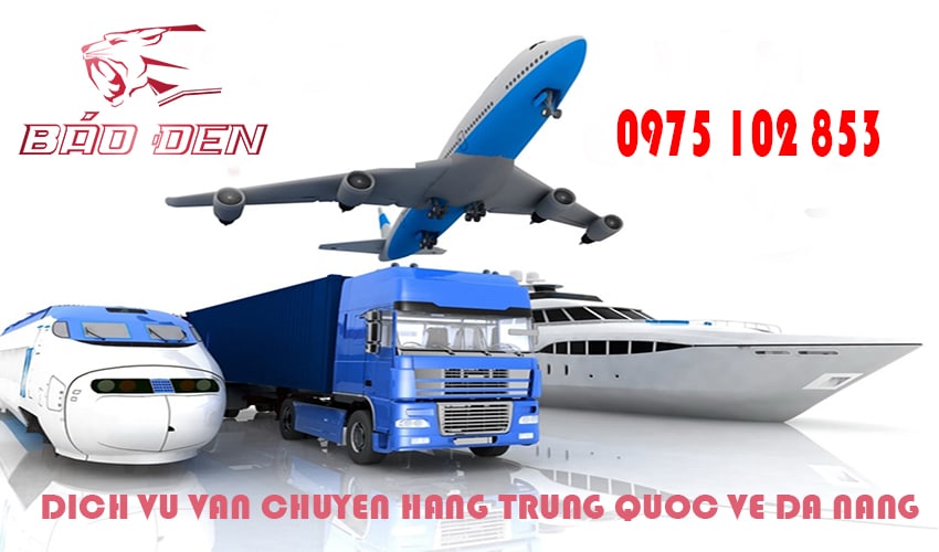 Sử dụng dịch vụ vận chuyển hàng trung quốc Đà Nẵng giá rẻ của Báo Đen express