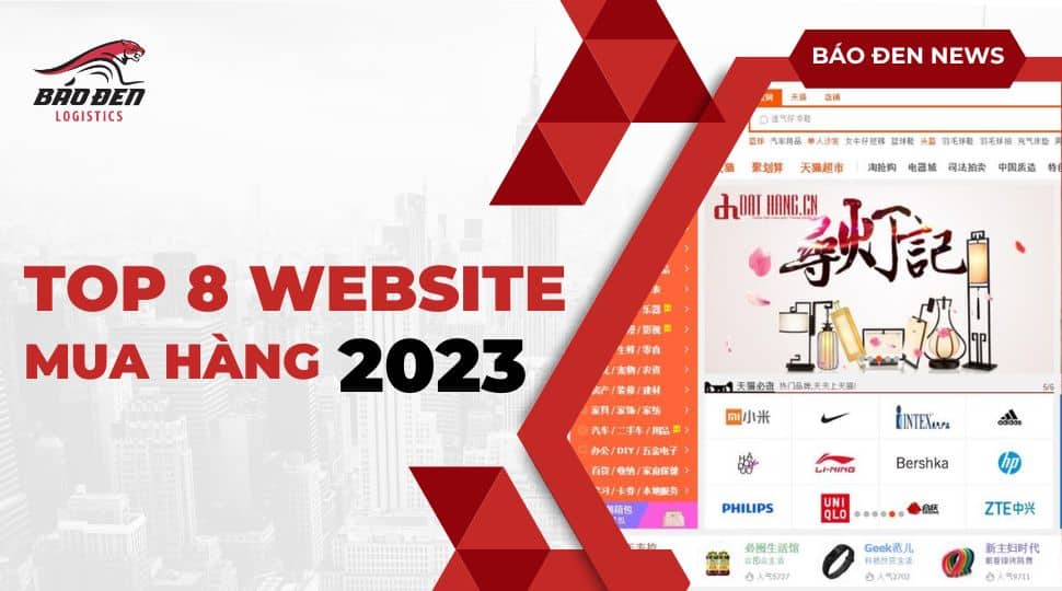 TOP 8 WEBSITE MUA HÀNG TRUNG QUỐC HÀNG ĐẦU NĂM 2023 20 báo đen logistics