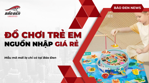 Bỏ Túi Các Nguồn Nhập Hàng Đồ Chơi Trẻ Em Giá Rẻ Nhất, Đa Dạng Nhất 12 News
