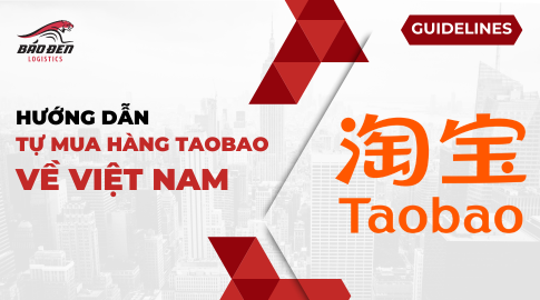 Hướng Dẫn Tự Order Mua Hàng Taobao Về Việt Nam Nhanh, Đơn Giản nhất 18 Tự mua hàng Taobao