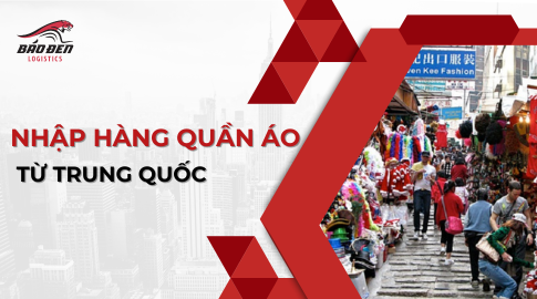 Nhập hàng quần áo từ Trung Quốc