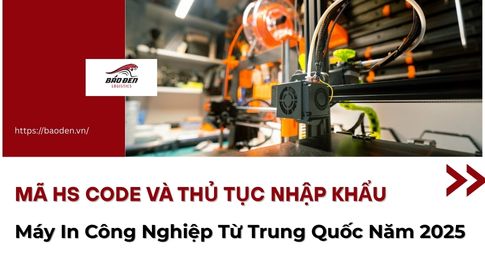 Mã HS Code Và Thủ Tục Nhập Khẩu Máy In Công Nghiệp Từ Trung Quốc Năm 2025