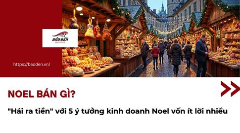 Noel bán gì? "Hái ra tiền" với 5 ý tưởng kinh doanh Noel vốn ít lời nhiều