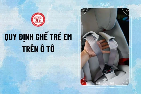 Top Mẫu Ghế Ô Tô Trẻ Em Dự Kiến "Cháy Hàng" Trước Thời Điểm Luật 2026 Áp Dụng