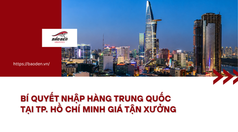 Bí quyết nhập hàng Trung Quốc tại TP. Hồ Chí Minh giá tận xưởng cho các doanh nghiệp, chuỗi bán buôn lớn 9 Thumnail website