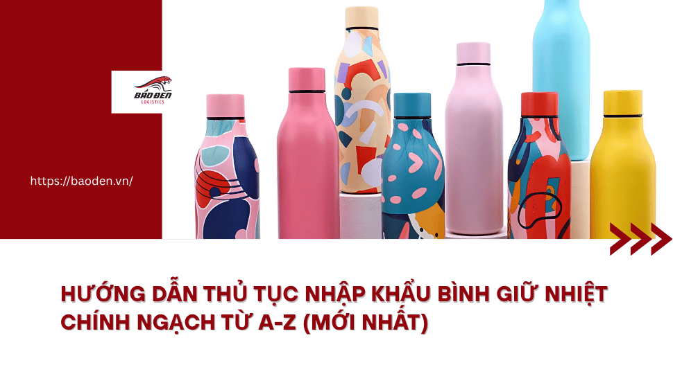 thu tuc nhap khau binh giu nhiet